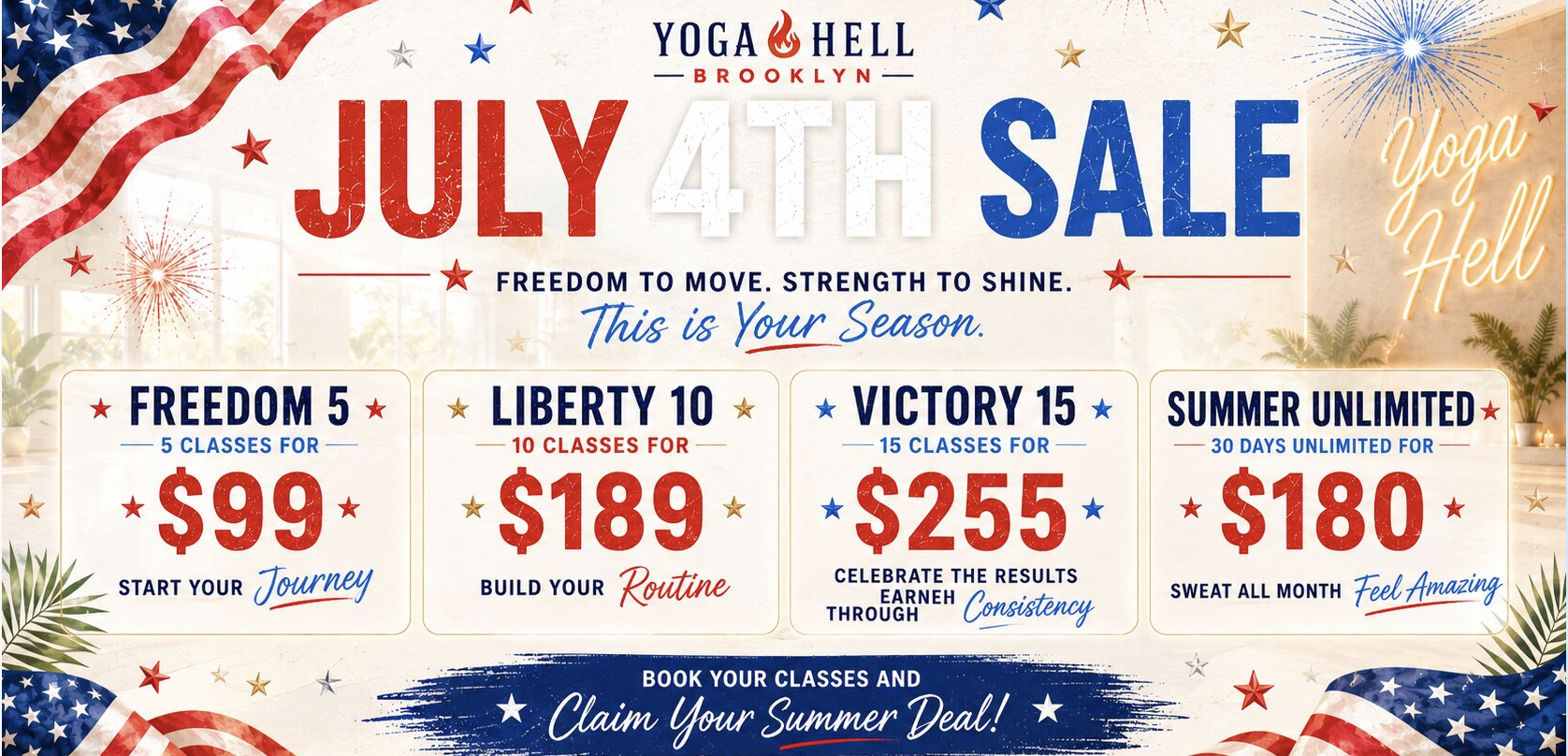 Yoha Hell Brooklyn July 4th SALE